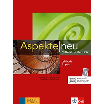 Aspekte neu B1 plus: Mittelstufe Deutsch. Lehrbuch