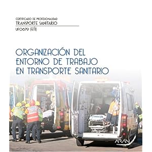 Organización del entorno de trabajo en transporte sanitario