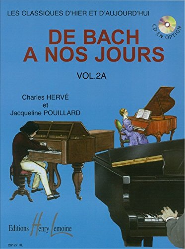 ⤂Télécharger⤃ Charles Hervé : De Bach À Nos Jours Vol.2A. Partitions pour Piano Francais PDF