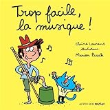 Trop facile, la musique !