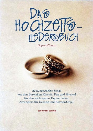 Preisvergleich Produktbild Das Hochzeitsliederbuch Sopran / Tenor