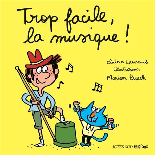 couverture de : Trop facile la musique !