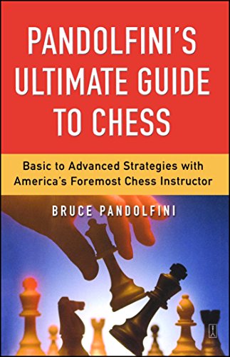 Pandolfini's Ultimate Guide to Chess (English Edition) Pandolfini's Ultimate Guide to Chess (English Edition)