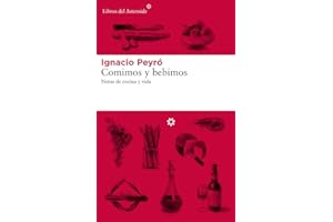 Comimos y bebimos: Notas de cocina y vida: 206 (Libros del Asteroide)