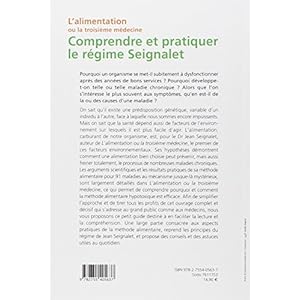 Comprendre et pratiquer le régime Seignalet : L'alimentation ou la troisième médecine