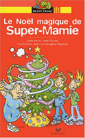 couverture de : Le No&euml;l magique de super-mamie