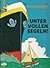 Stups und Steppke Band 2: Unter vollen Segeln by 