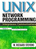 UNIX Network Programming, Volume 2: Interprocess Communications (Paperback)