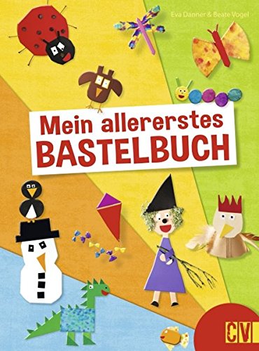 Download Mein allererstes Bastelbuch Download Mein allererstes Bastelbuch
