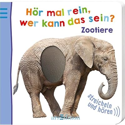 Hör mal rein, wer kann das sein? - Zootiere (Foto-Streichel-Soundbuch) Hör mal rein, wer kann das sein? - Zootiere (Foto-Streichel-Soundbuch)