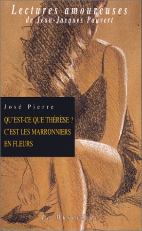 Qu'est-ce que Thérèse ? C'est les marroniers en fleurs Qu'est-ce que Thérèse ? C'est les marroniers en fleurs