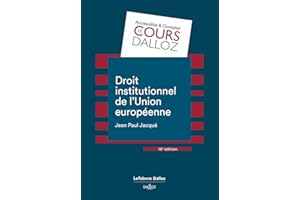 Droit institutionnel de l'Union européenne 10ed