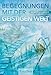 Begegnungen mit der Geistigen Welt by Horst Leuwer