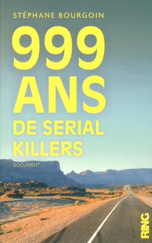 couverture de : 999 ans de serial killers