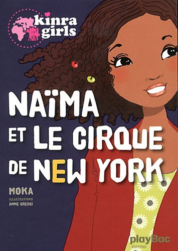 couverture de : Na&iuml;ma et le cirque de New York