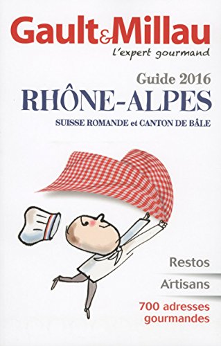 Guide Gault & Millau Rhône-Alpes 2016 gratuit