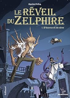 jaquette livre Le réveil du Zelphire (Tome 1-D'écorce et de sève)