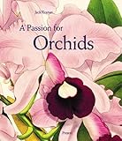 Image de A Passion for Orchids: The Most Beautiful Orchid Portraits and Their Artists