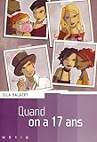 Quand on a 17 ans