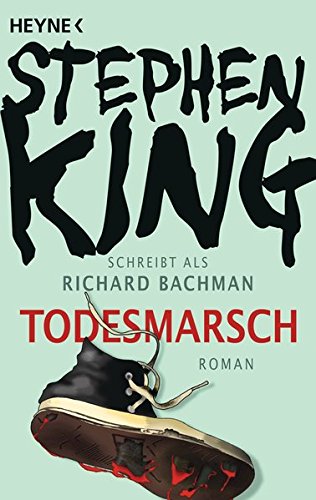 Todesmarsch: Roman
