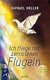  Ich fliege mit zerrissenen Flügeln: Inklusion - da will ich hin, das leb ich schon.