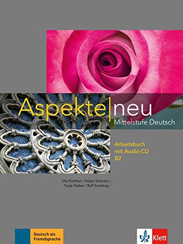 Download Aspekte neu B2: Mittelstufe Deutsch. Arbeitsbuch mit Audio-CD (Aspekte neu / Mittelstufe Deutsch) Download Aspekte neu B2: Mittelstufe Deutsch. Arbeitsbuch mit Audio-CD (Aspekte neu / Mittelstufe Deutsch)