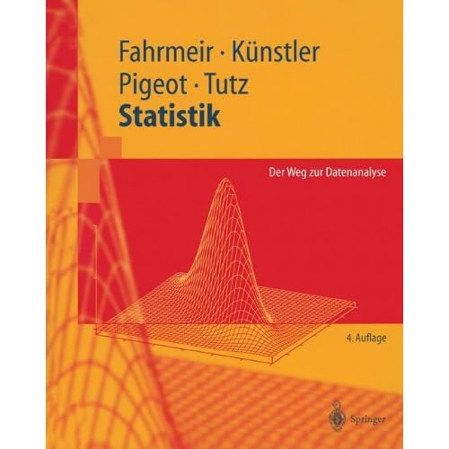 [PDF] Download Statistik: Der Weg zur Datenanalyse (Springer-Lehrbuch) Kostenlos