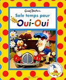 Image de Sale temps pour Oui-Oui