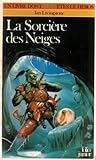 Défis Fantastiques Tome 9 : La Sorcière des neiges