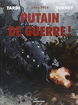 putain de guerre !