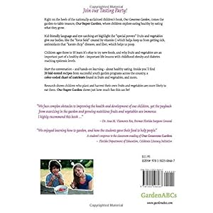 Nuestro Super Jardin: Aprender el Poder de Comer Alimentos Saludables Por Comer lo que Cultivamos