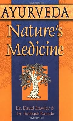 Ayurveda, Nature's Medicine