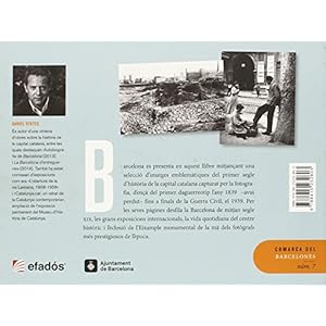 Barcelona desconeguda: Imatges en blanc i negre que transmeten història