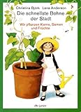 Cover zum Buch Die schnellste Bohne der Stadt: Wir p...