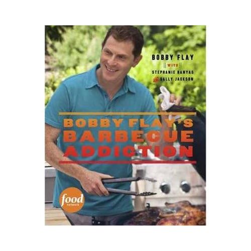 By Bobby Flay ; Stephanie Banyas ; Sally Jackson ( Author ) [ Bobby Flay's Barbecue Addiction By Apr-2013 Hardcover
