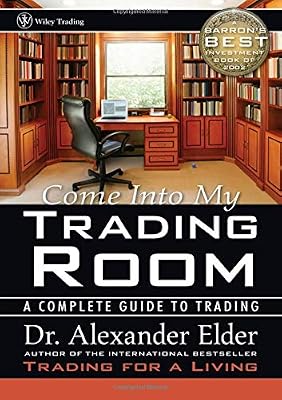 Brand: John Wiley Sons Inc Come Into My Trading Room: A Complete Guide to Trading
