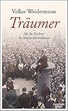 Bücher Neuerscheinungen 2022 - Träumer - Als die Dichter die Macht übernahmen von Volker Weidermann
