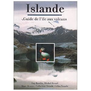 Islande : Le guide de l'île aux volcans Livre en Ligne - Telecharger Ebook