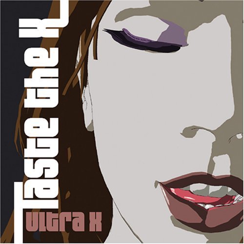 Preisvergleich Produktbild Taste the X by Ultra X (2003-05-20)