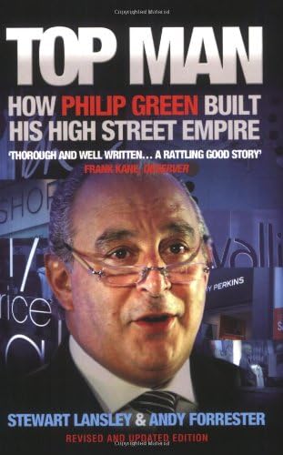 Top Man: How Philip Green Built His High Street Empire