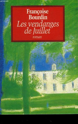 couverture de : Les vendanges de juillet