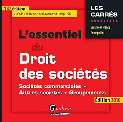 Télécharger L'essentiel du droit des sociétés 2016 PDF