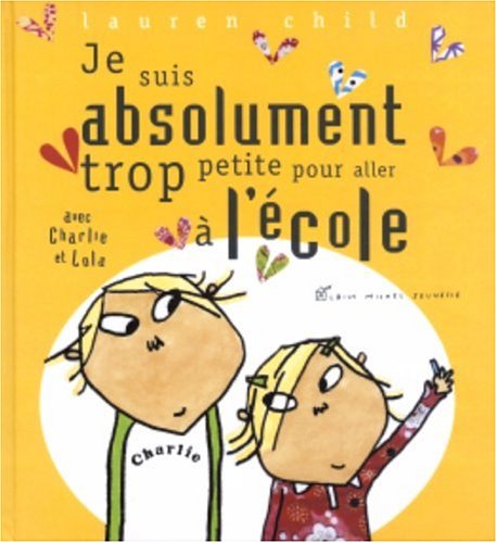 <a href="/node/3242">Je suis absolument trop petite pour aller à l'école</a>