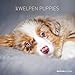 Welpen 2017 - Puppies - Hundebabys - Broschürenkalender (30 x 60 geöffnet) - Tierkalender - Wandplaner by 