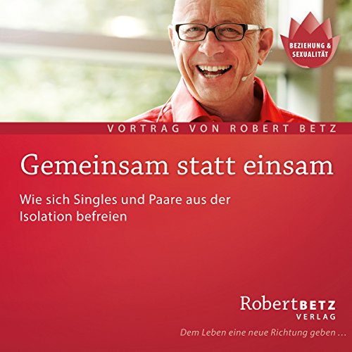 Gemeinsam statt einsam