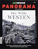 GEO Epoche PANORAMA / GEO Epoche PANORAMA 13/2018 - Der Wilde Westen by 