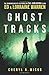 Ghost Tracks by Cheryl A. Wicks, Lorraine Warren