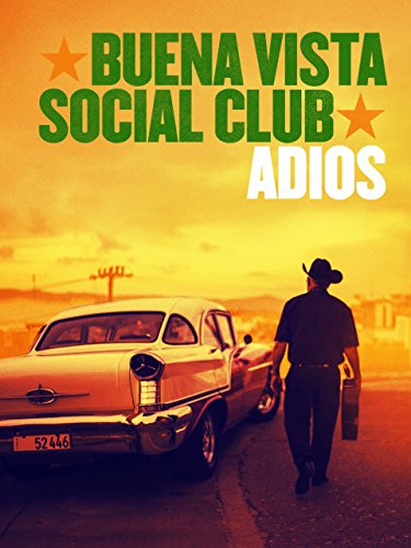 Buena Vista Social Club: Adios
