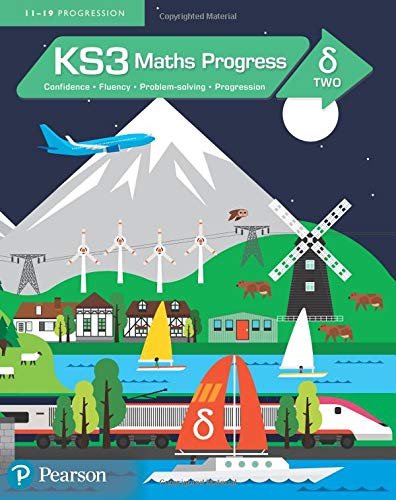 KS3 Maths Progress Student Book Delta 2: Confidence, Fluency, ProblemSolving, Progression (Maths Progress 2014)