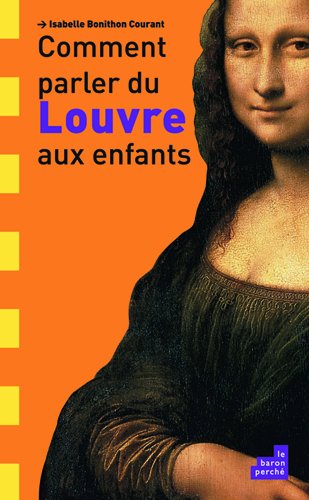 couverture de : Comment parler du Louvre aux enfants